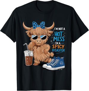 Cute Highland Cow I'm Not A Hot Mess I'm A Spicy Disaster T-Shirt - T-Shirt | Black