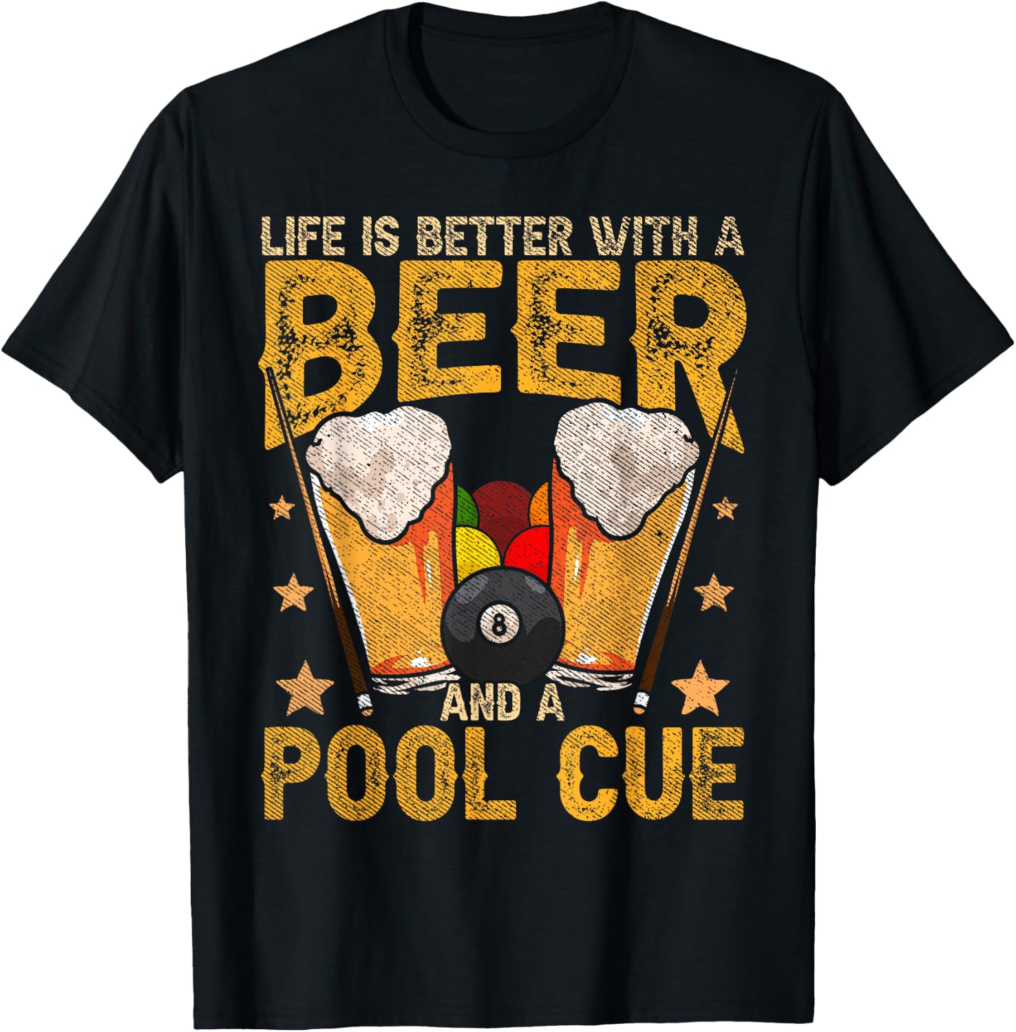 Funny Life Is Better With A Beer And A Pool Cue Billiards T-Shirt - T-Shirt | Black