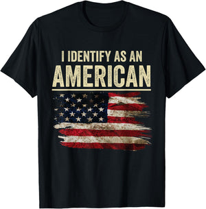 i Identify As an American Flag 4th July Independence Day T-Shirt - T-Shirt | Black