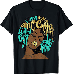 I Am My Ancestors Dreams Afro Black Queen Vintage Turquoise T-Shirt - T-Shirt | Black