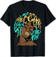 I Am My Ancestors Dreams Afro Black Queen Vintage Turquoise T-Shirt - T-Shirt | Black