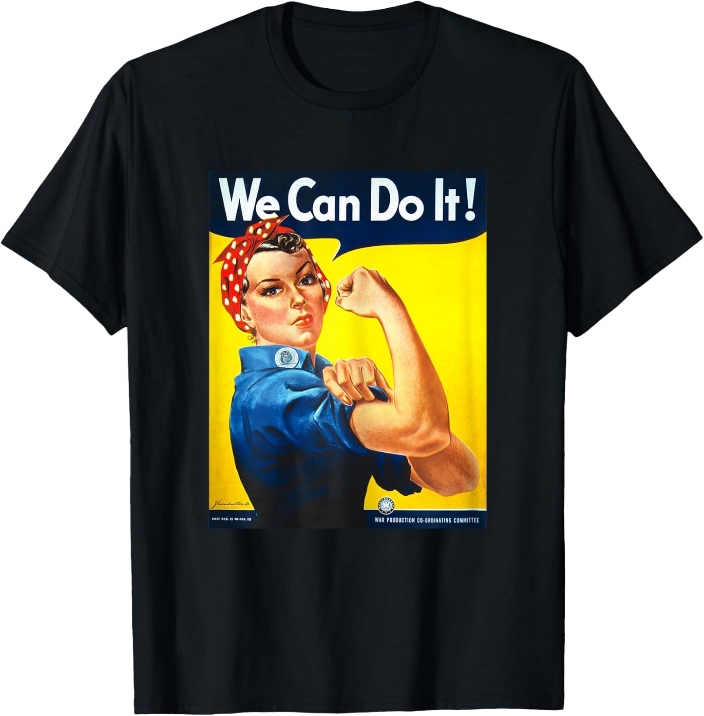 Rosie The Riveter - We Can Do It! - Women's Feminist T-Shirt - T-Shirt | Black