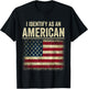 i Identify As An American Flag T-Shirt - T-Shirt | Black