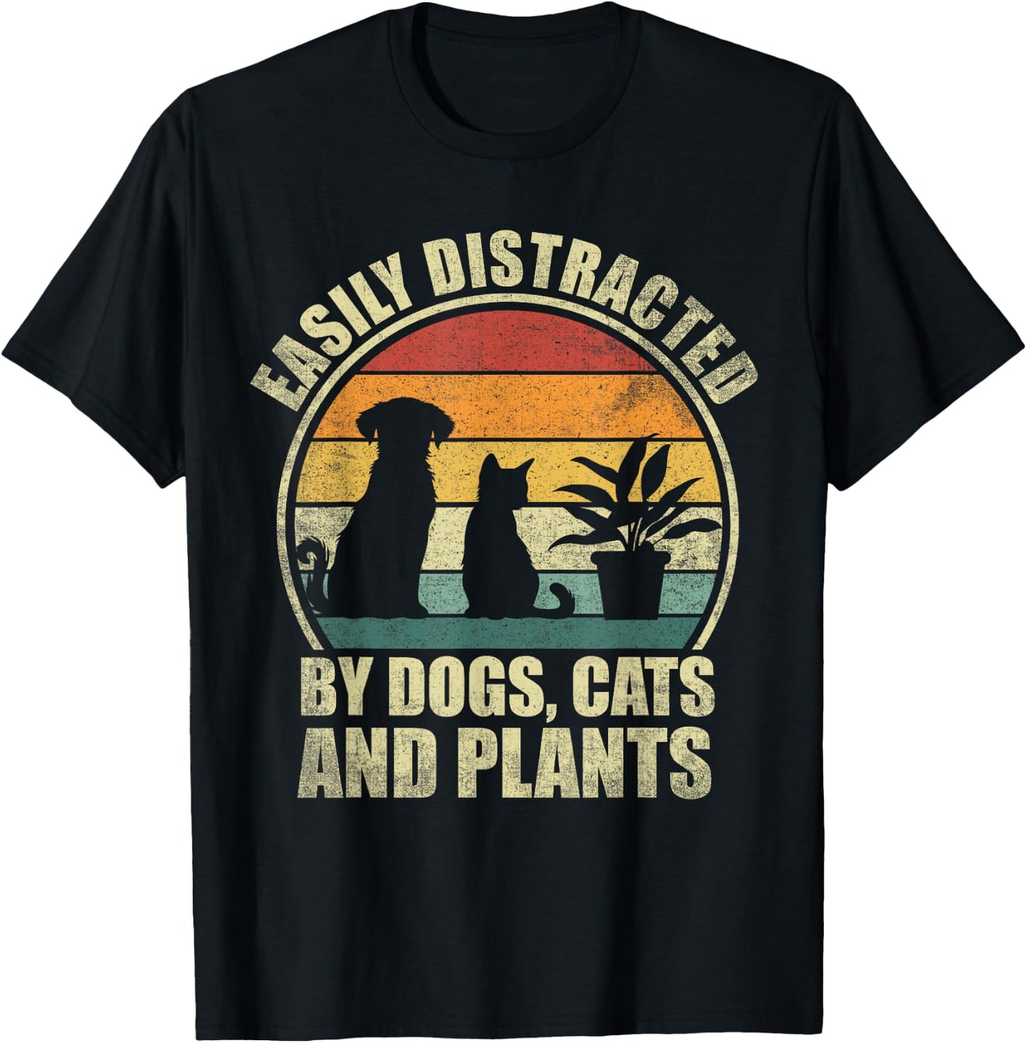 Easily Distracted By Dogs, Cats And Plants. Plant Cat Lover T-Shirt - T-Shirt | Black