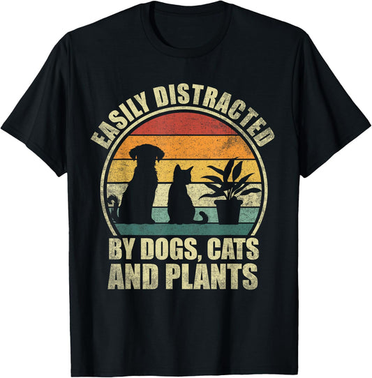 Easily Distracted By Dogs, Cats And Plants. Plant Cat Lover T-Shirt - T-Shirt | Black