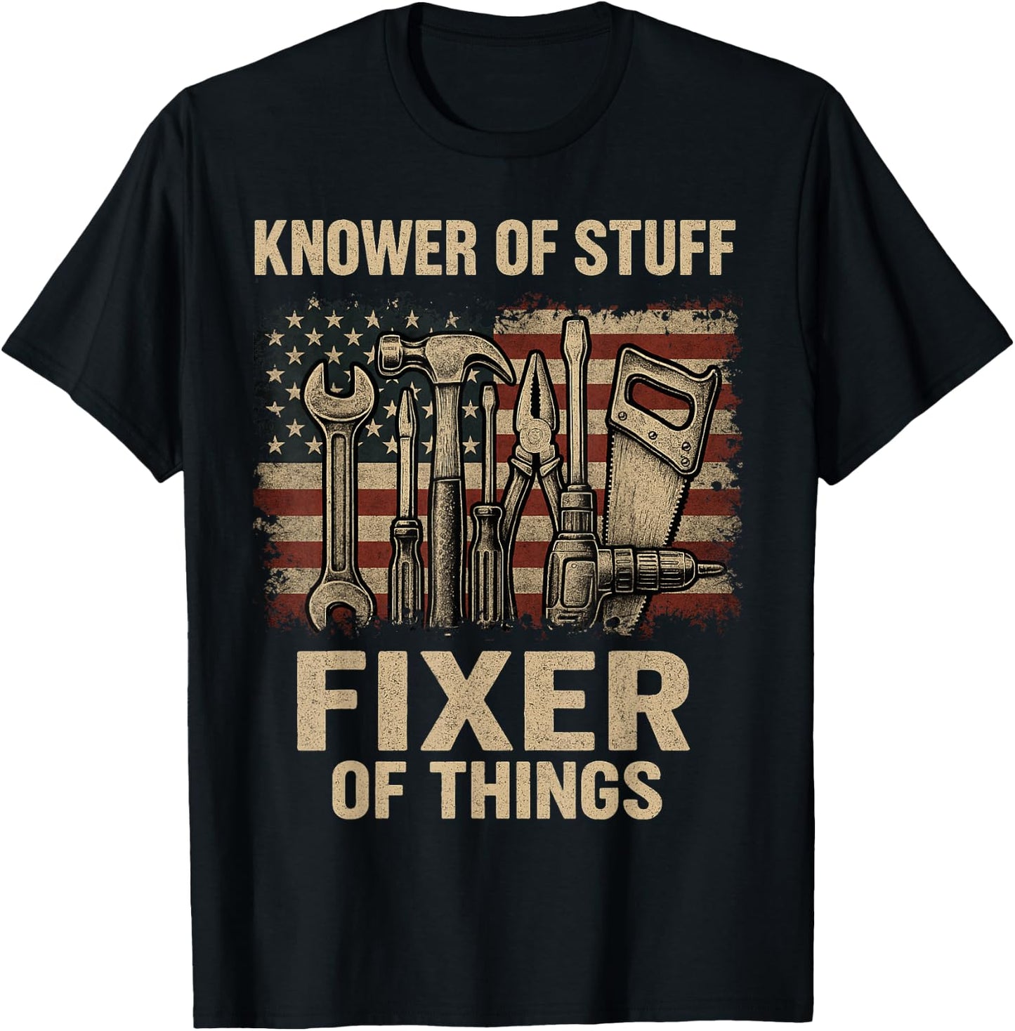 Knower of Stuff Fixer of Things Funny Vintage Saying Man T-Shirt - T-Shirt | Black