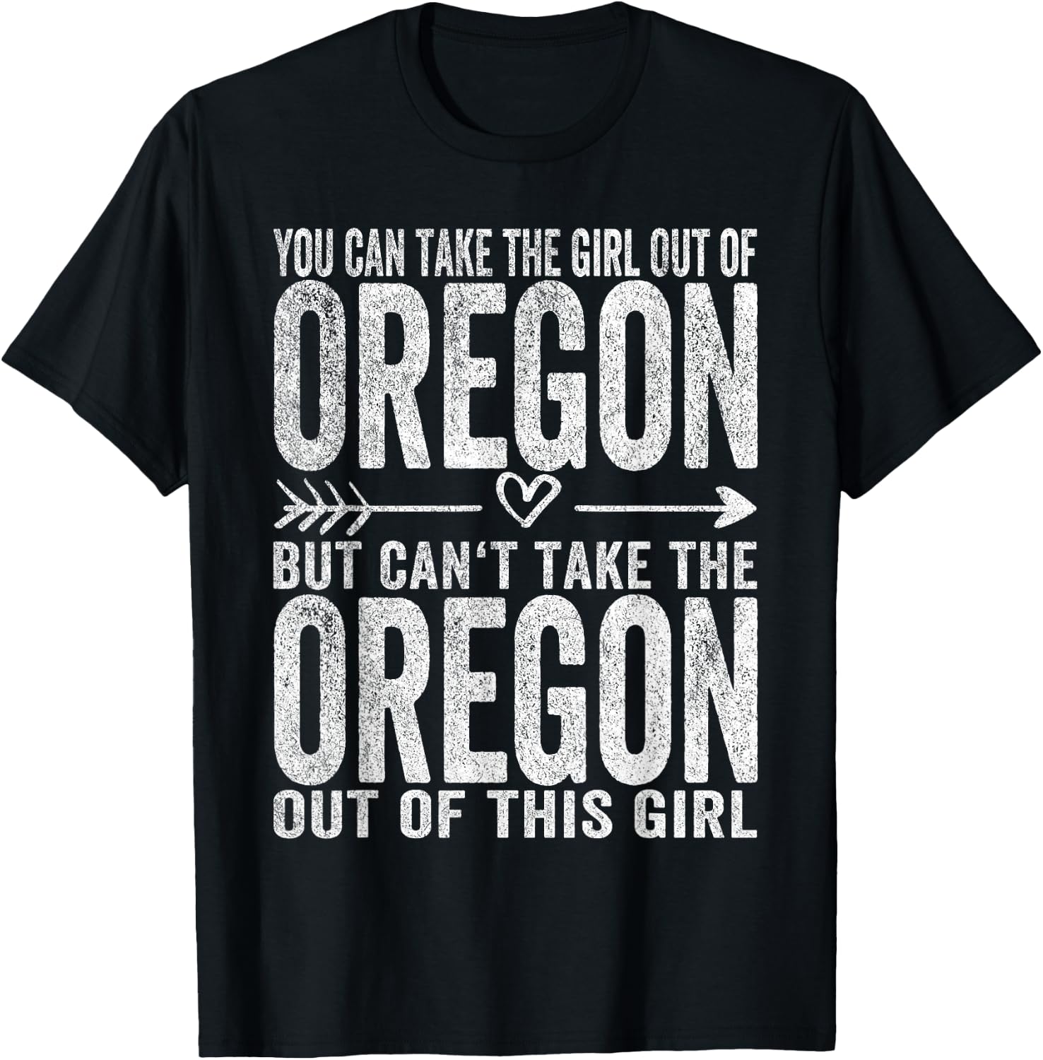 Girl Out Of Oregon Hometown Home Oregon T-Shirt - T-Shirt | Black
