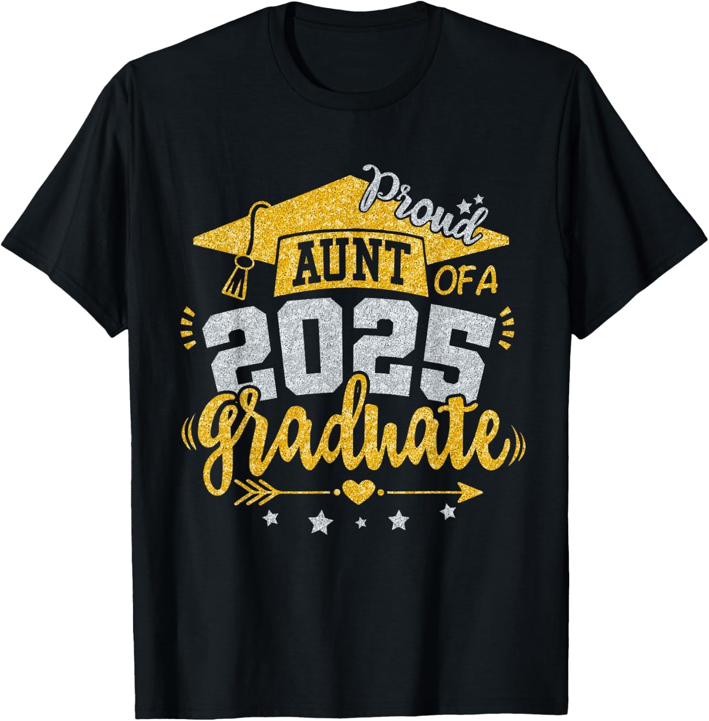 Auntie Senior 2025 Proud Aunt of a Class of 2025 Graduate T-Shirt - T-Shirt | Black