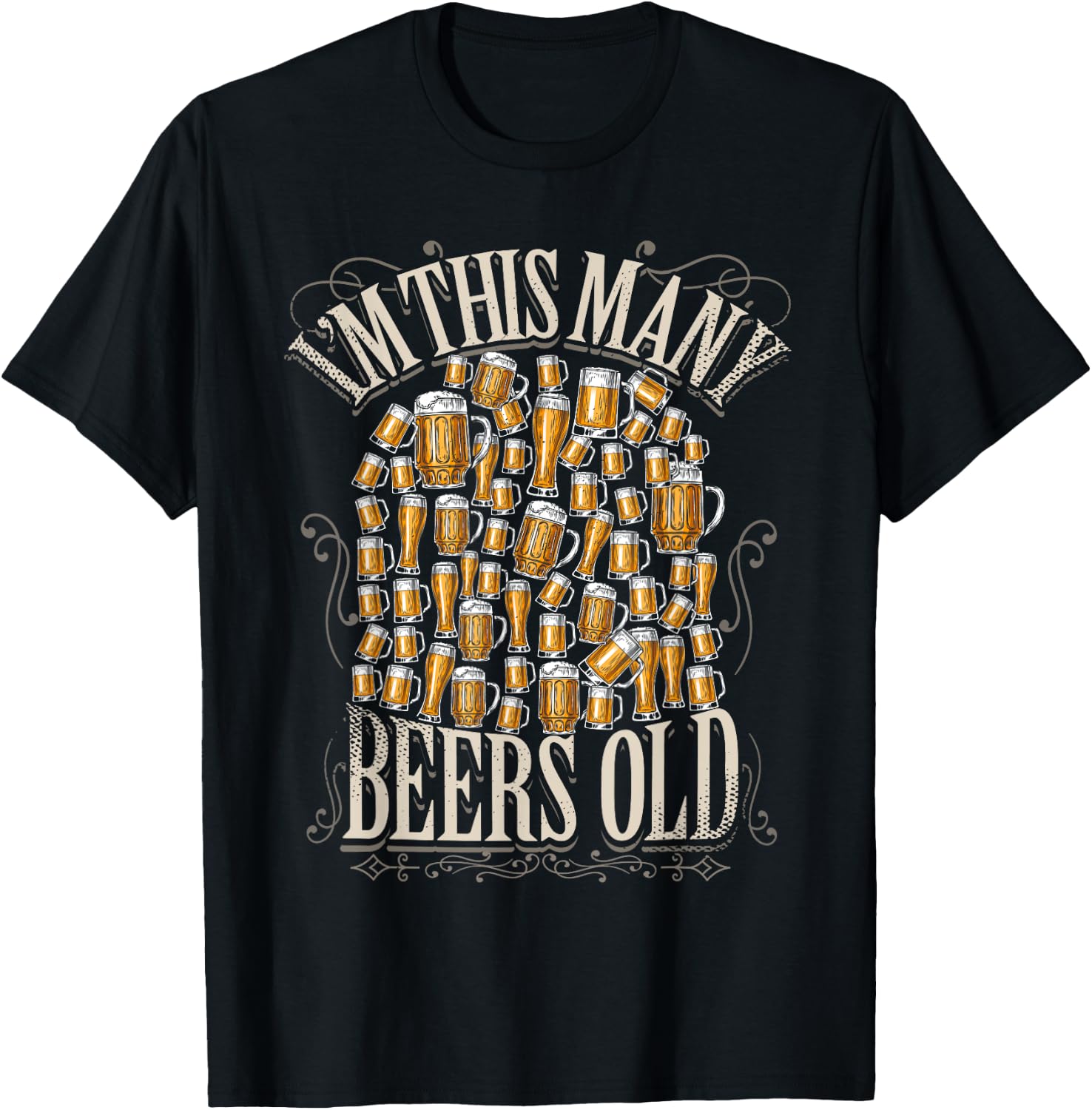 60th Birthday Gift 60 Year Beer Lover Im This Many Beers Old T-Shirt - T-Shirt | Black
