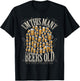 60th Birthday Gift 60 Year Beer Lover Im This Many Beers Old T-Shirt - T-Shirt | Black