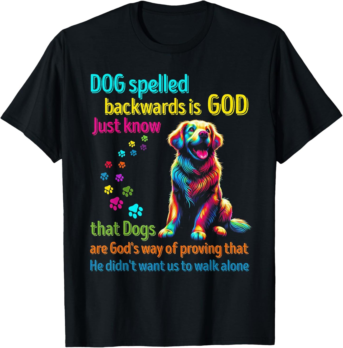 Dog Spelled Backwards Is God T-Shirt - T-Shirt | Black