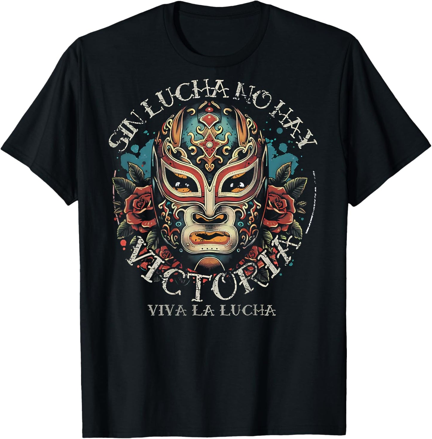 Sin Lucha No Hay Victoria Viva La Lucha (on back) T-Shirt - T-Shirt | Black