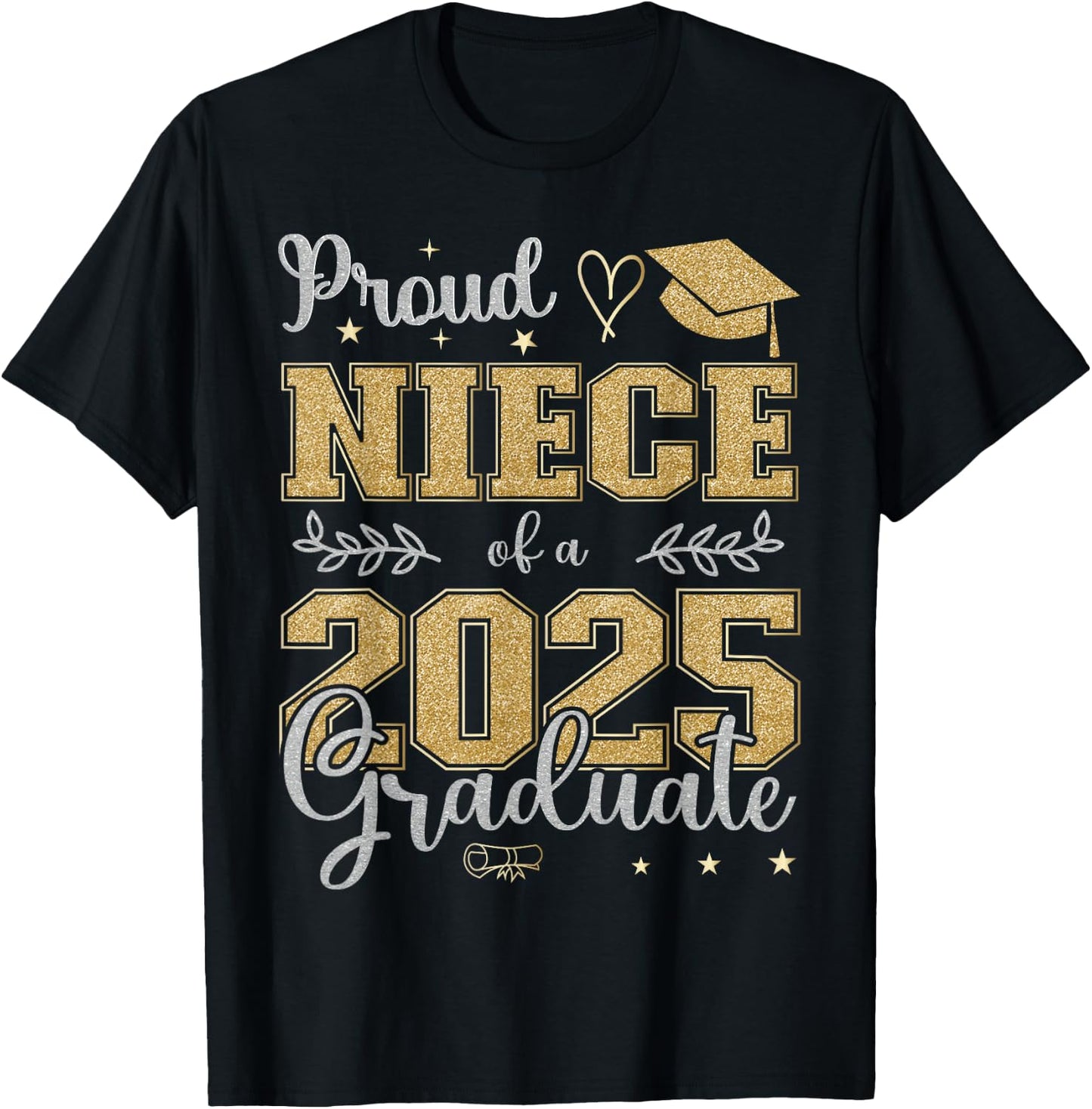 Proud Niece of a class of 2025 graduate for graduation T-Shirt - T-Shirt | Black