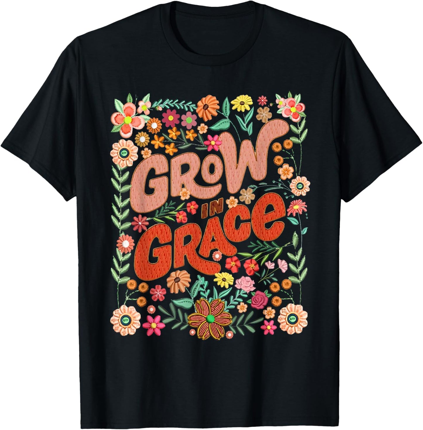 Grow In Grace Floral Christian Bible Verse Religious Faith T-Shirt - T-Shirt | Black