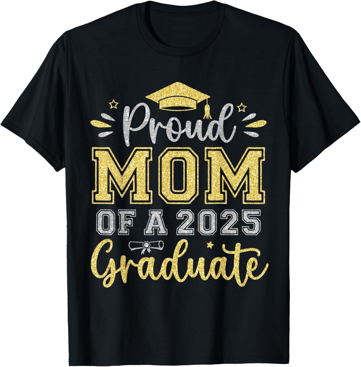 Proud Mom of a 2025 Graduate Senior Graduation Women T-Shirt - T-Shirt | Black
