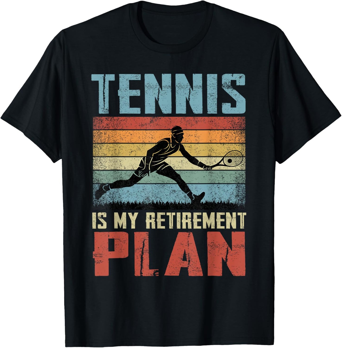 Tennis Is My Retirement Plan Retired Tennis T-Shirt - T-Shirt | Black