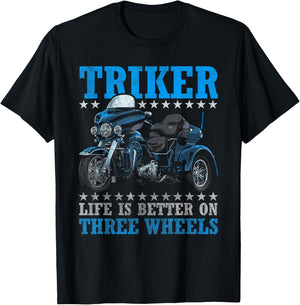 Triker - Life Is Better On Three Wheels - Motorcycle Trike T-Shirt - T-Shirt | Black