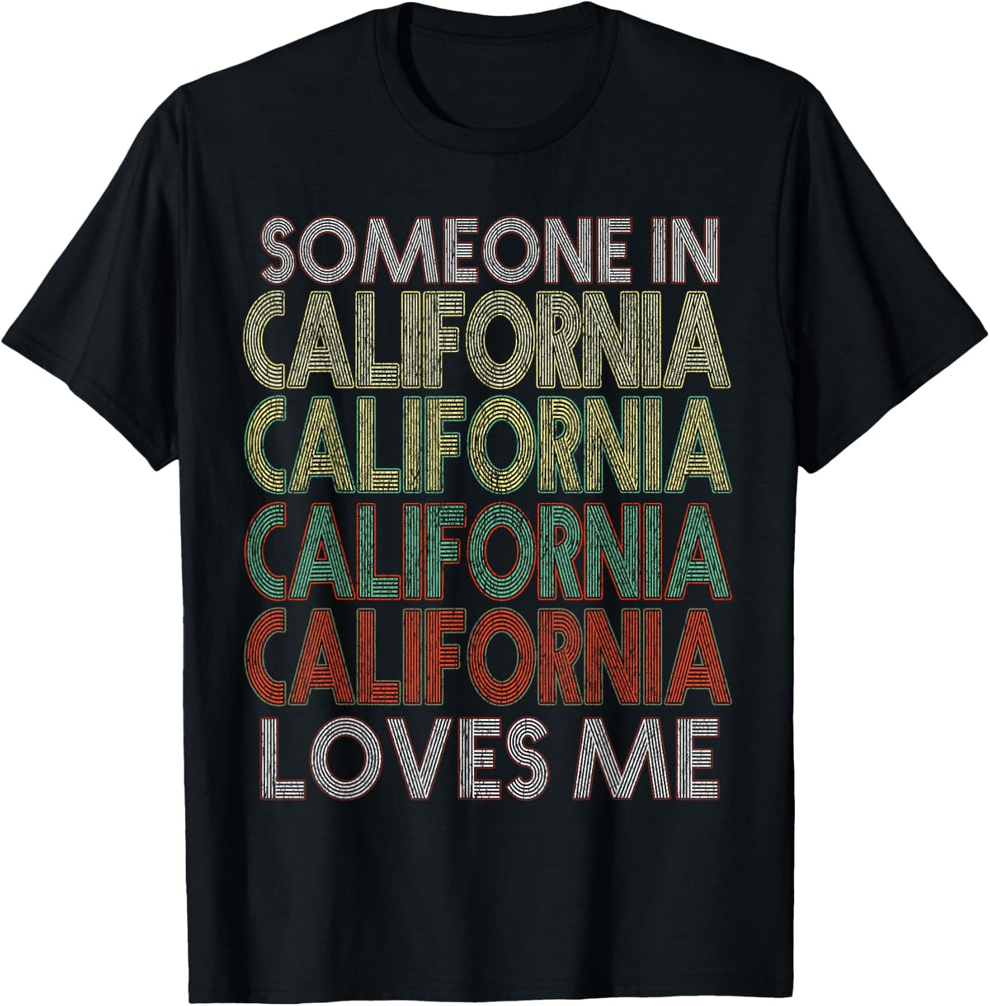 Someone In California Loves Me State Retro Vintage T-Shirt - T-Shirt | Black