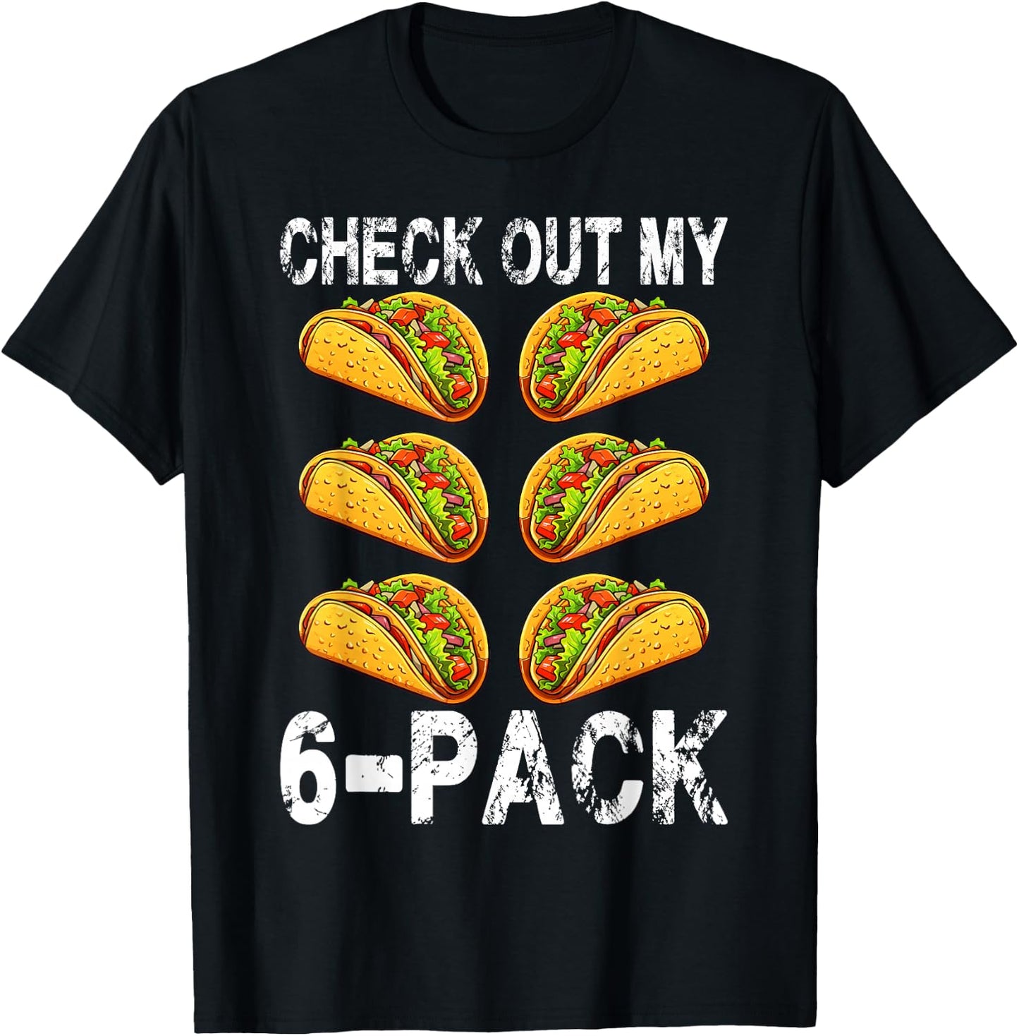 Funny Check out My Six 6 Pack with Tacos for Cinco De Mayo T-Shirt - T-Shirt | Black