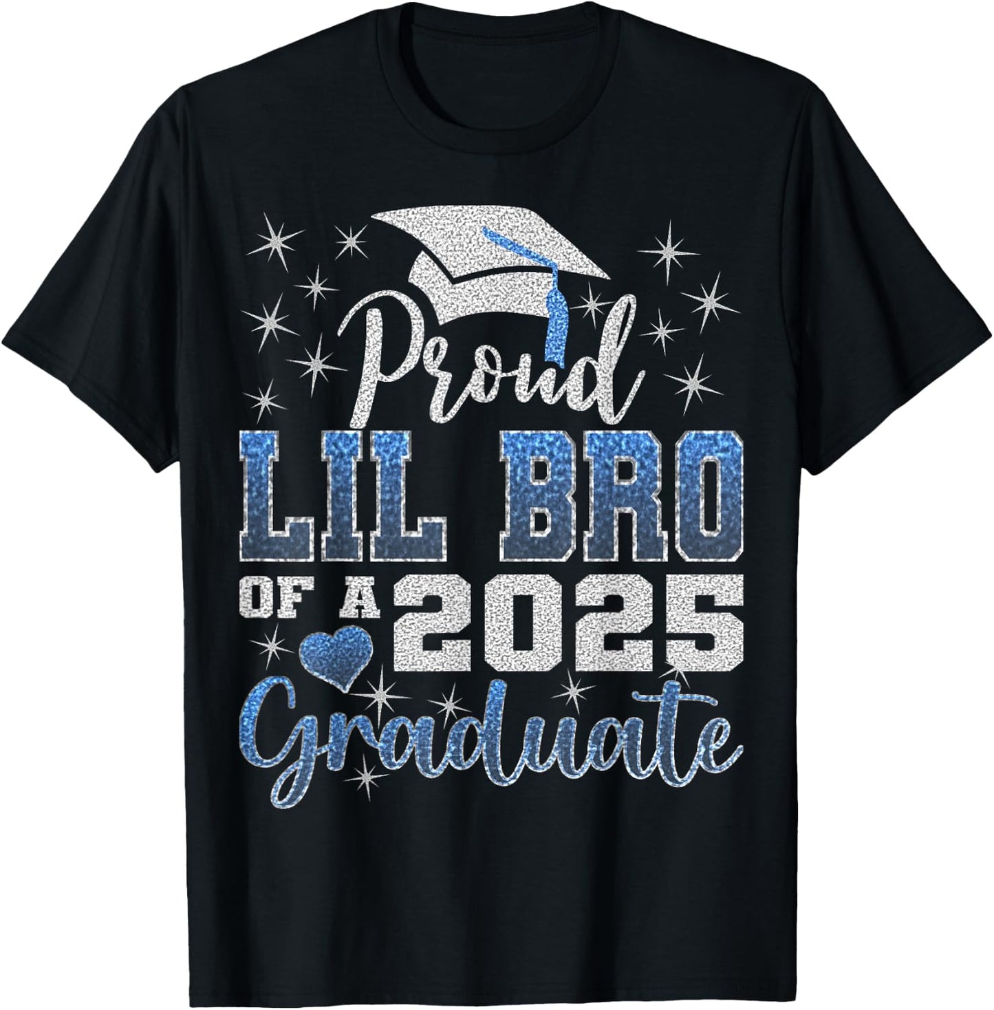 Super Proud Lil Bro of 2025 Graduate Awesome Family College T-Shirt - T-Shirt | Black