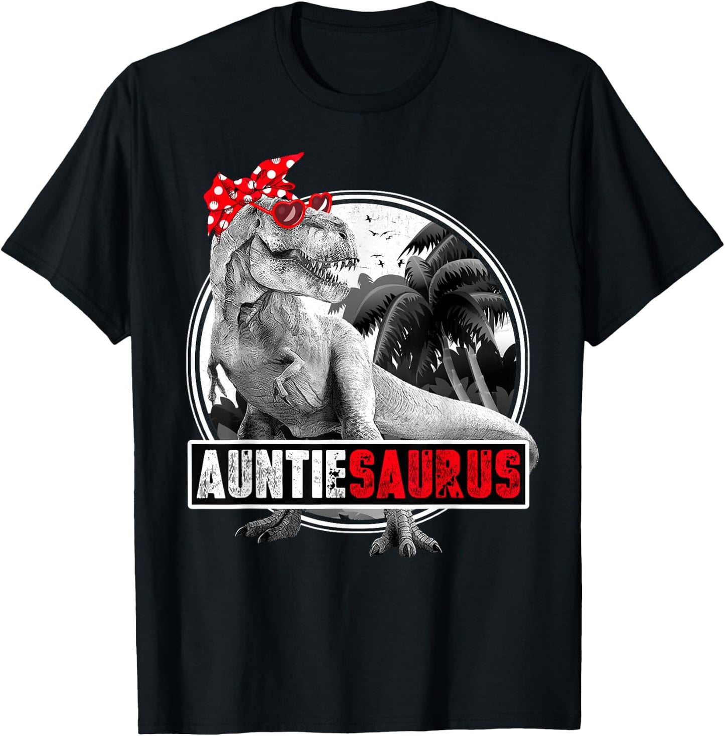 Auntiesaurus T-Rex Dinosaur Auntie Dinosaur T-Shirt - T-Shirt | Black