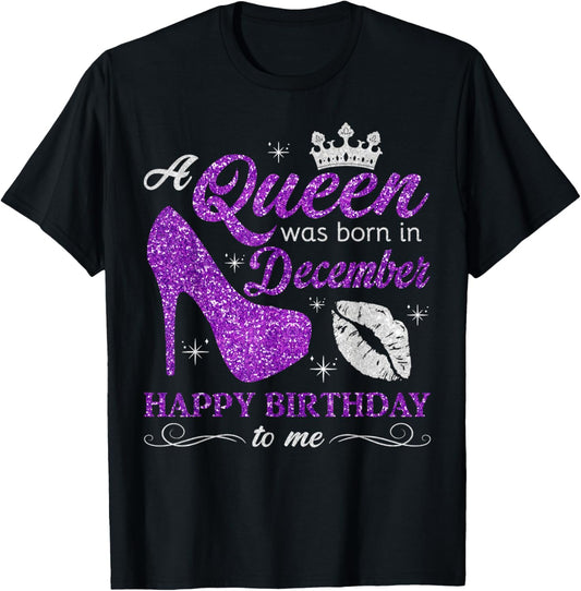 A Queen was Born in December Women Girls December Birthday T-Shirt - T-Shirt | Black
