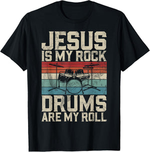 Jesus Is My Rock Drums Are My Roll Christian Drummer Jesus T-Shirt - T-Shirt | Black