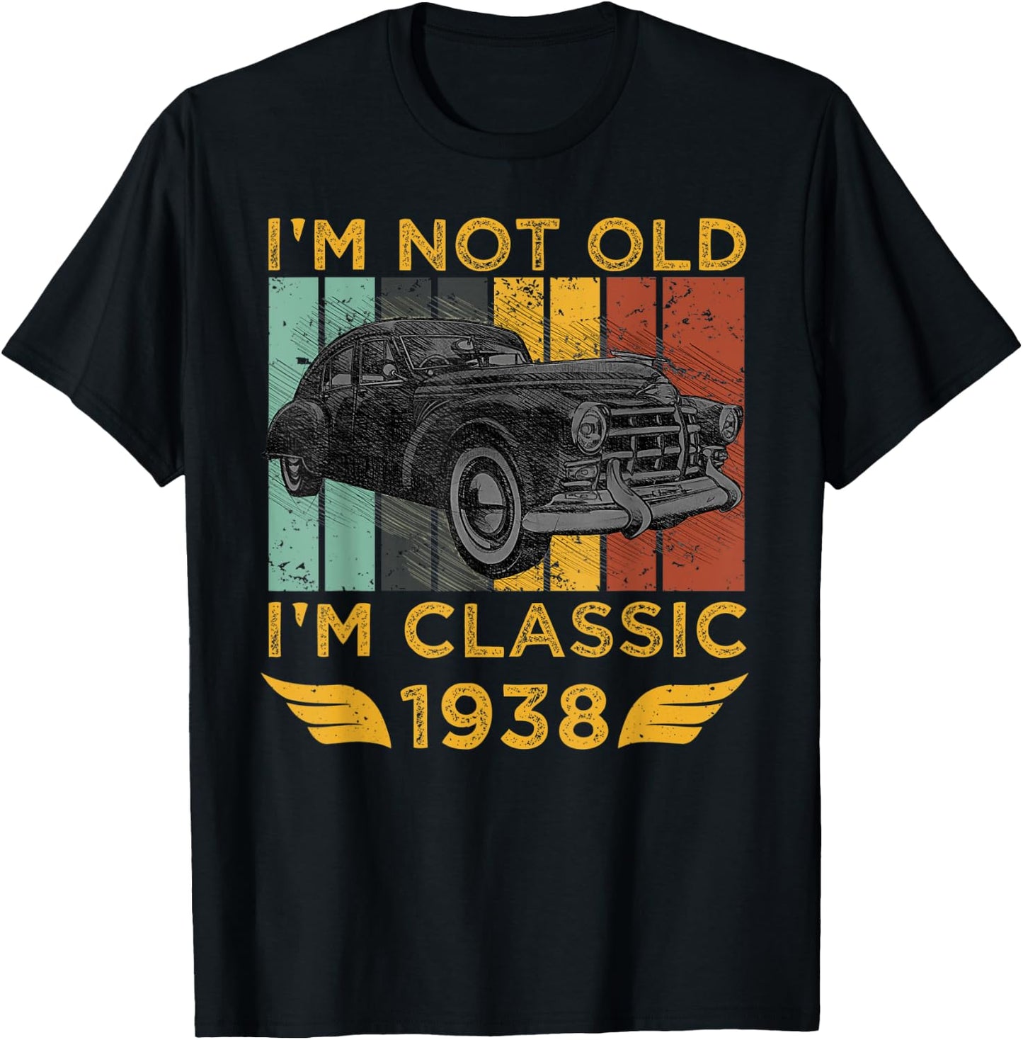 I'm Not Old I'm Classic 1938 Retro Car Vintage Birthday Gift T-Shirt - T-Shirt | Black