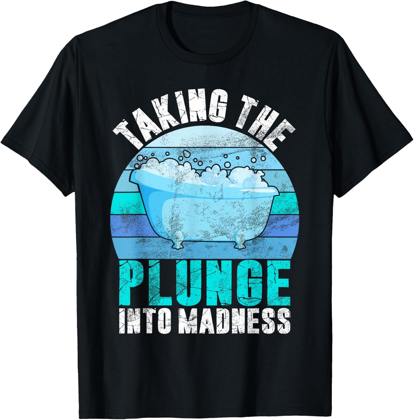 Taking the Plunge into Madness Ice Bath T-Shirt - T-Shirt | Black