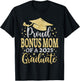 Bonus Mom Senior 2025 Proud Mom Of A Class Of 2025 Graduate T-Shirt - T-Shirt | Black