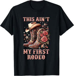 Cowgirl Country Girls Woman Kids This Aint My First Rodeo T-Shirt - T-Shirt | Black