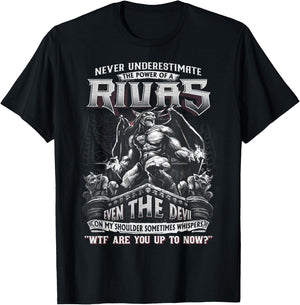 Rivas - Never Underestimate The Power Of A Rivas T-Shirt - T-Shirt | Black