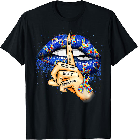 Don't Judge What You Don't Understand Autism Awareness Lips Small T-Shirt - T-Shirt | Black
