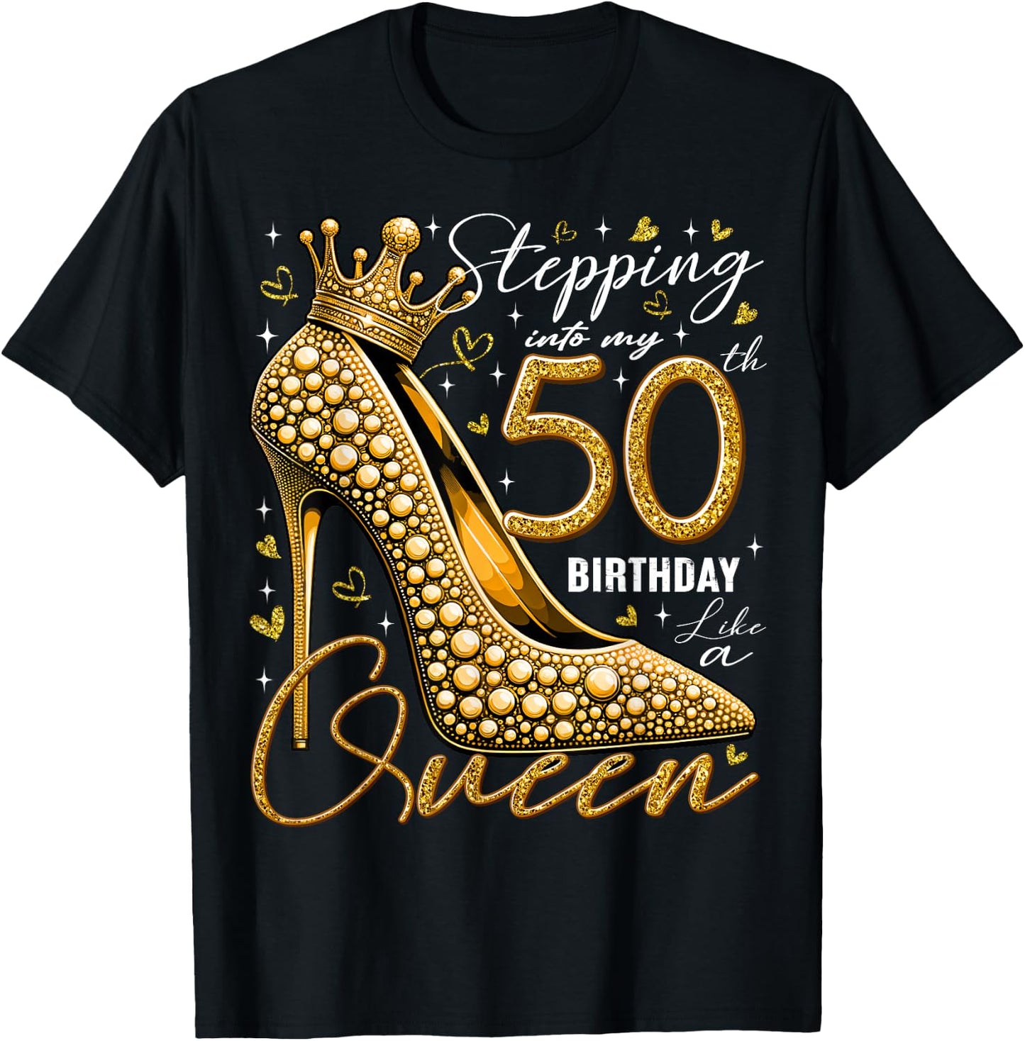 50 Year Old Gifts High Heels Stepping Into My 50th Birthday T-Shirt - T-Shirt | Black