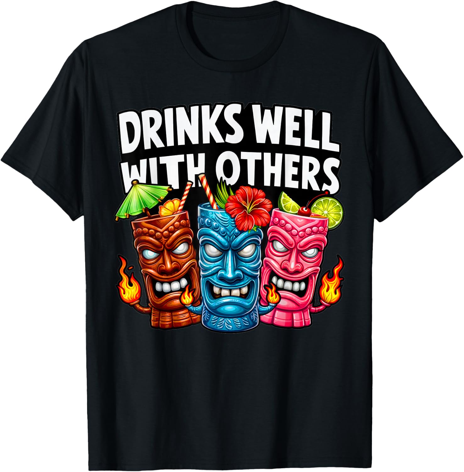 Tiki Tiki Drinks Well With Others Women Funny T-Shirt - T-Shirt | Black