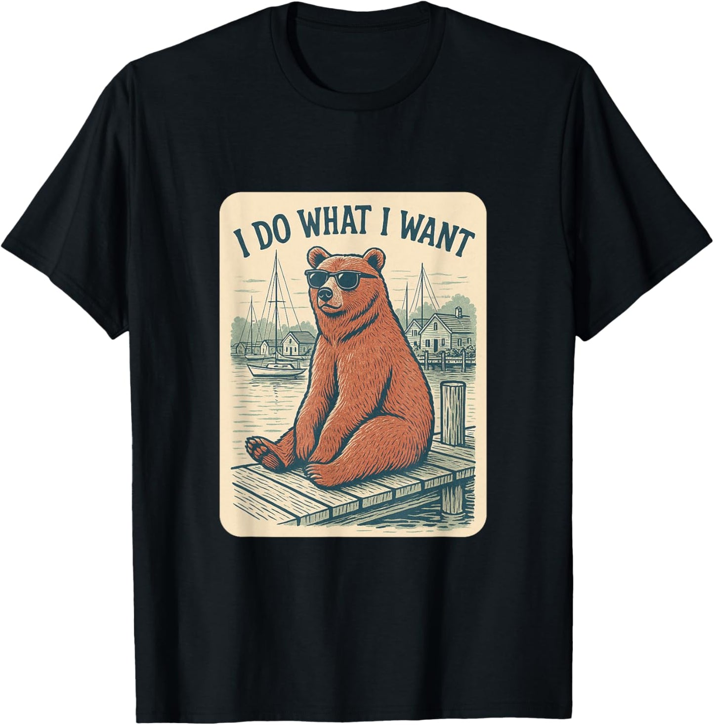 Stylish Bear Do What I Want Sailing Luxury Style T-Shirt - T-Shirt | Black