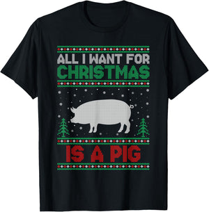All I Want for Xmas is a Pig Ugly Christmas Sweater T-Shirt - T-Shirt | Black