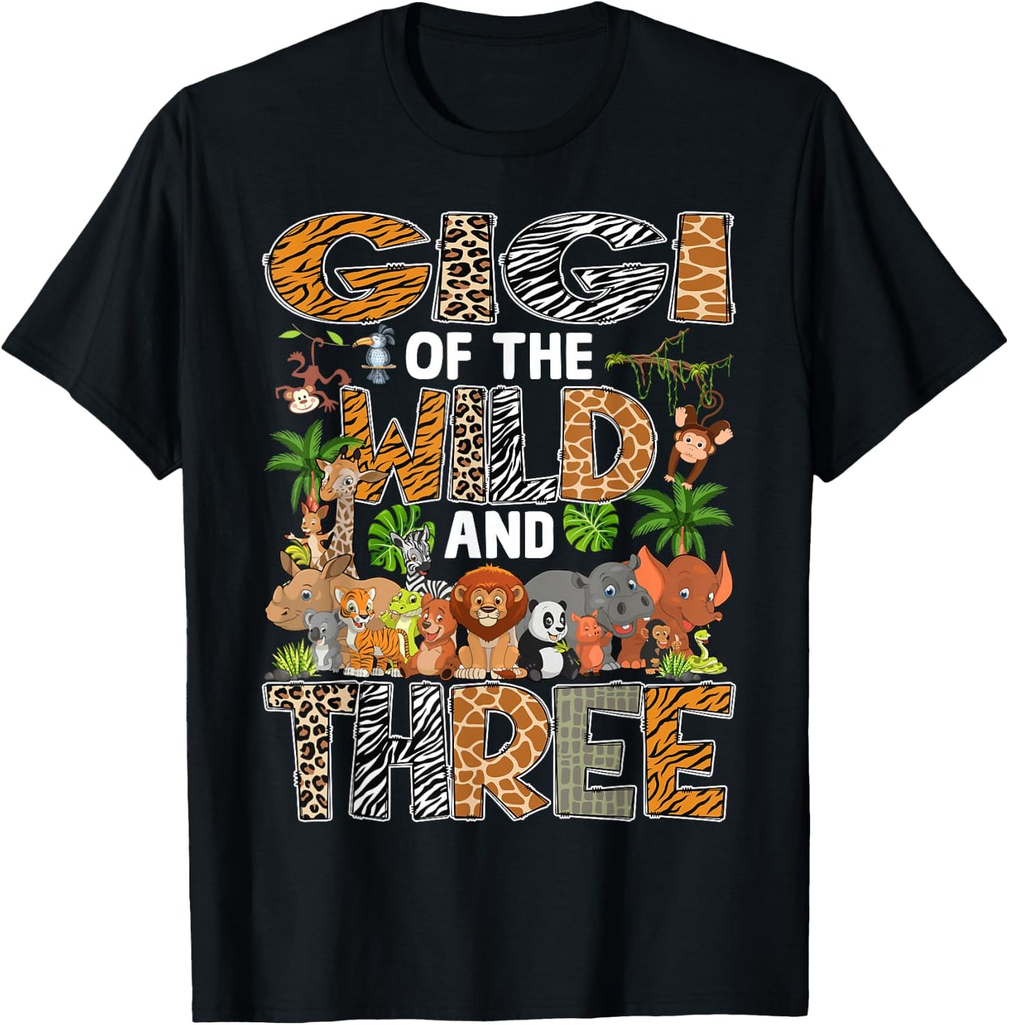 Gigi Of The Wild Three Zoo Birthday Safari Jungle T-Shirt - T-Shirt | Black