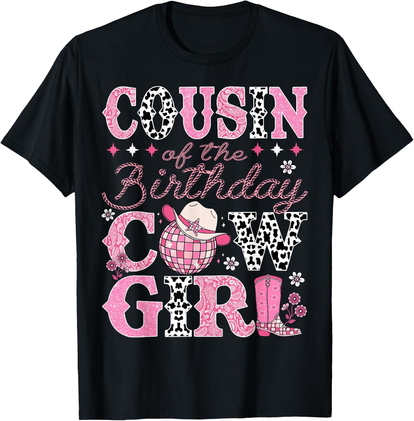 Cousin Of The Birthday CowGirl Rodeo Cousin Bday Party T-Shirt - T-Shirt | Black