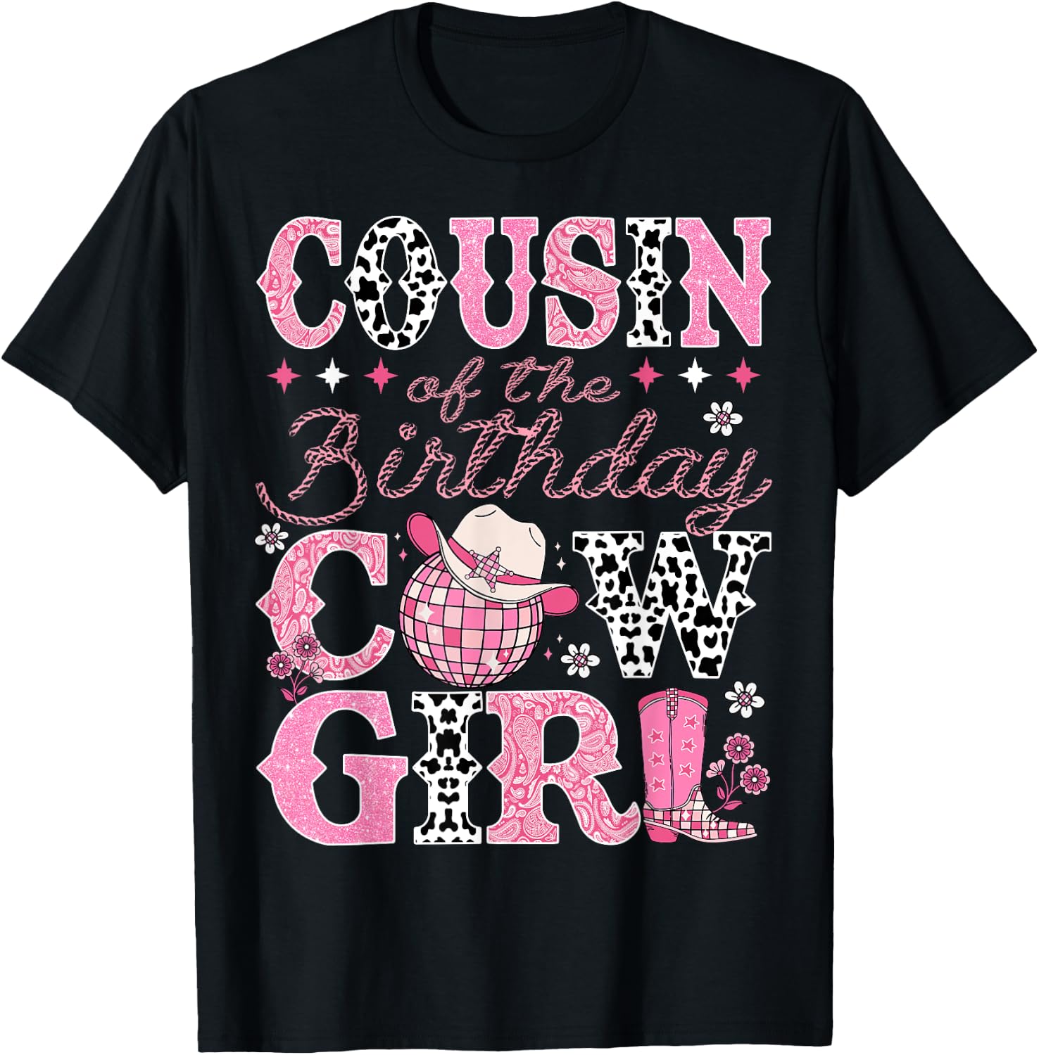 Cousin Of The Birthday CowGirl Rodeo Cousin Bday Party T-Shirt - T-Shirt | Black