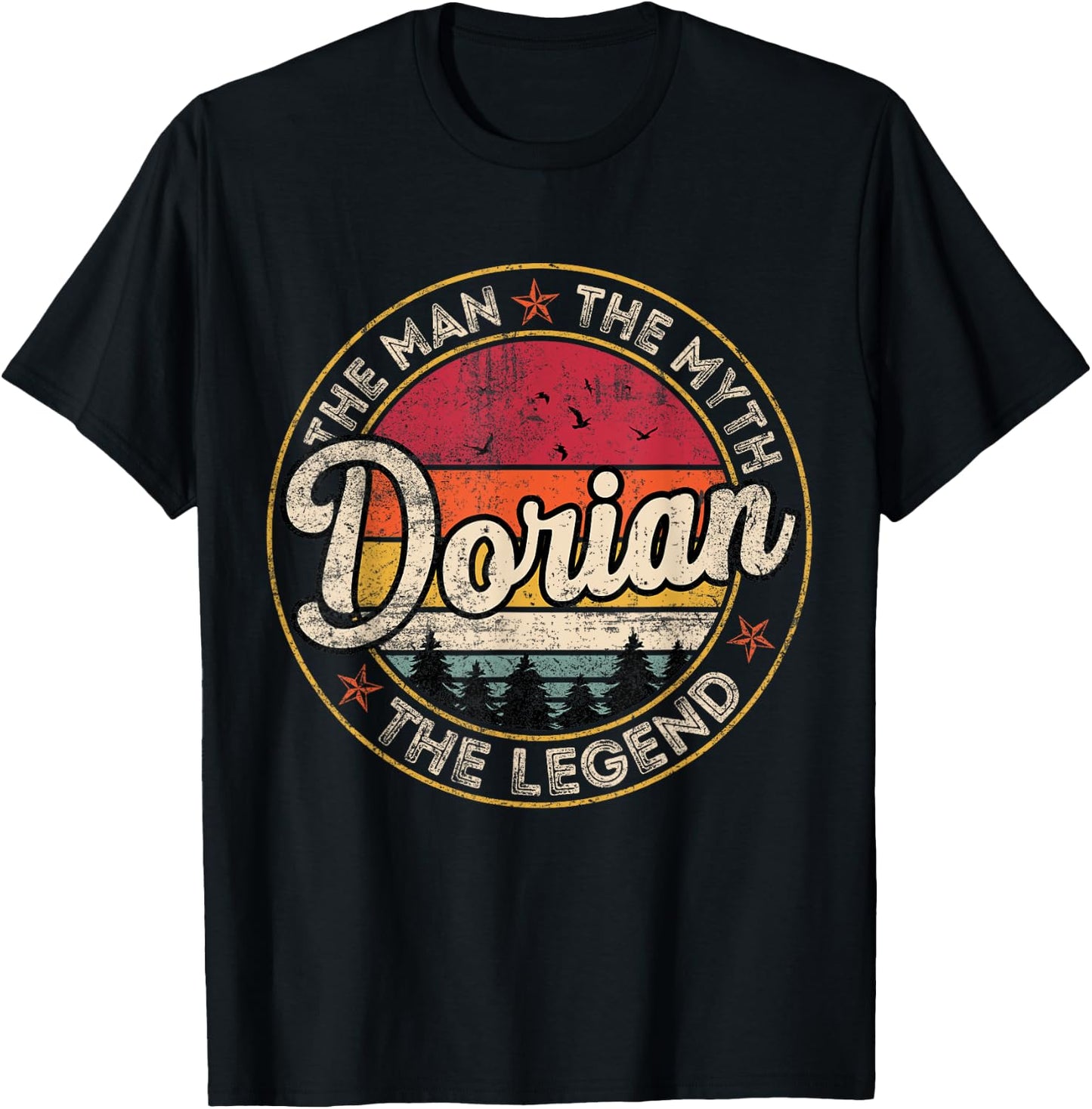 Dorian The Man The Myth The Legend Personalized Name T-Shirt - T-Shirt | Black