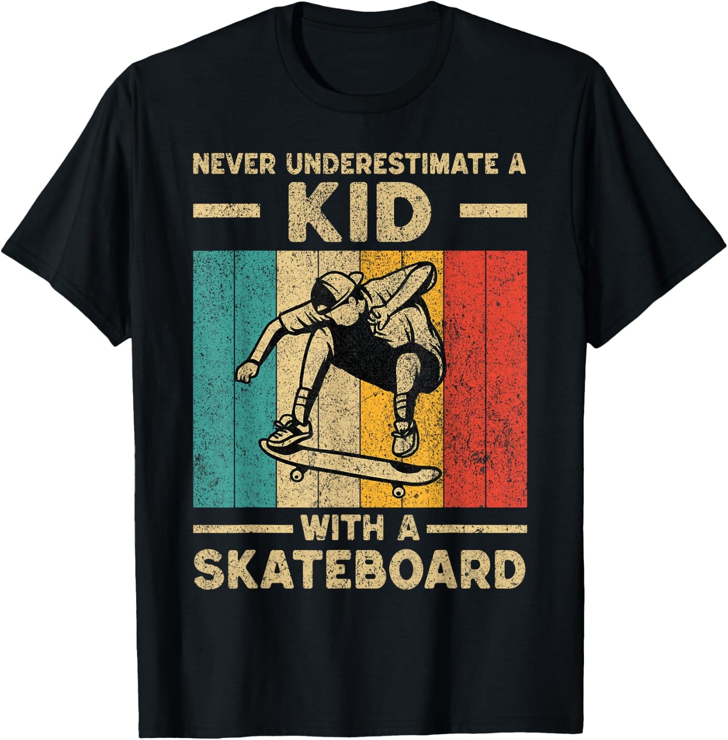 Never Underestimate A Kid with A Skateboard Skateboarding T-Shirt - T-Shirt | Black