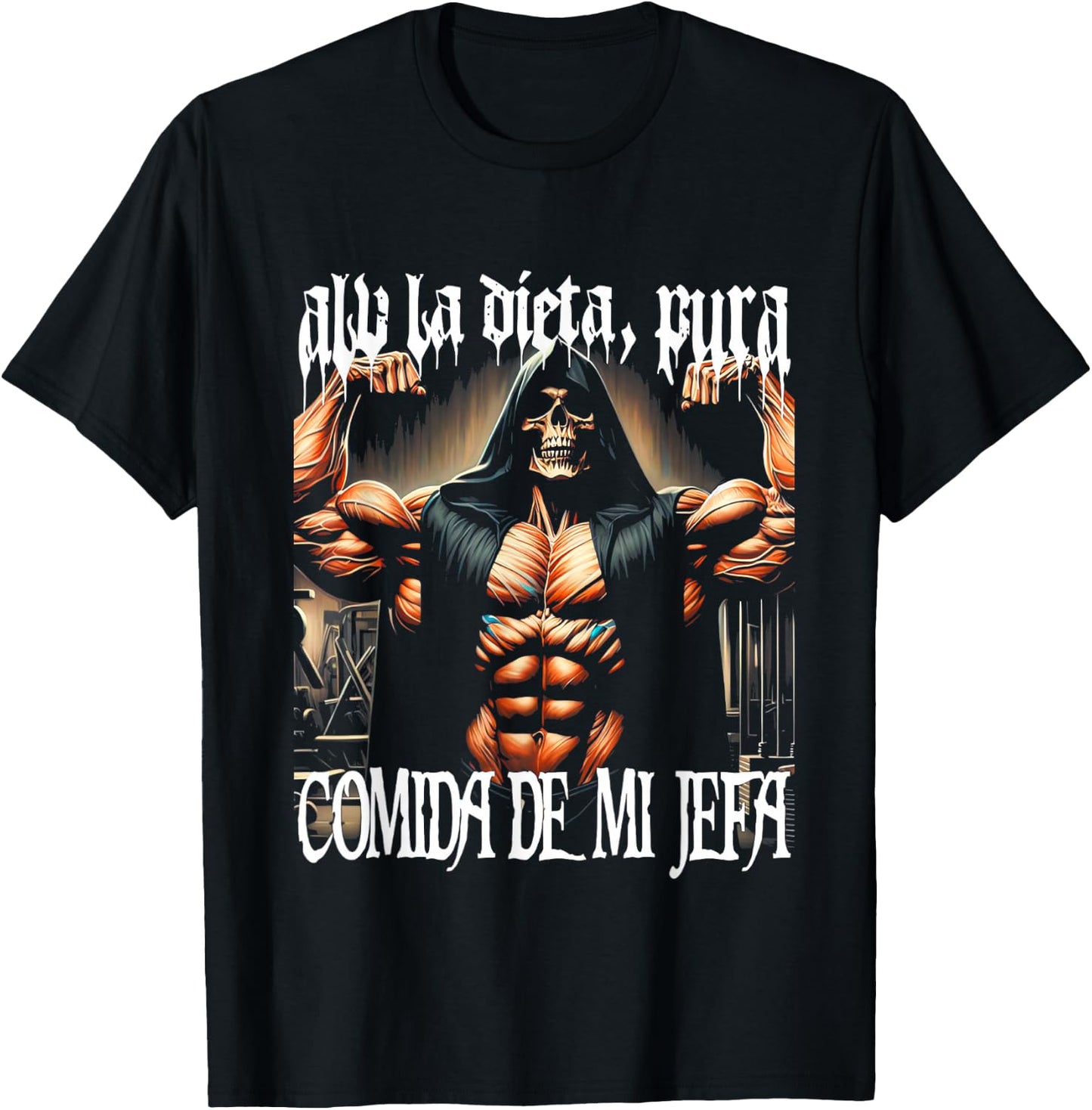 Calacas Chidas Gym Mexican Sayings Sarcasm Slang Latinx T-Shirt - T-Shirt | Black