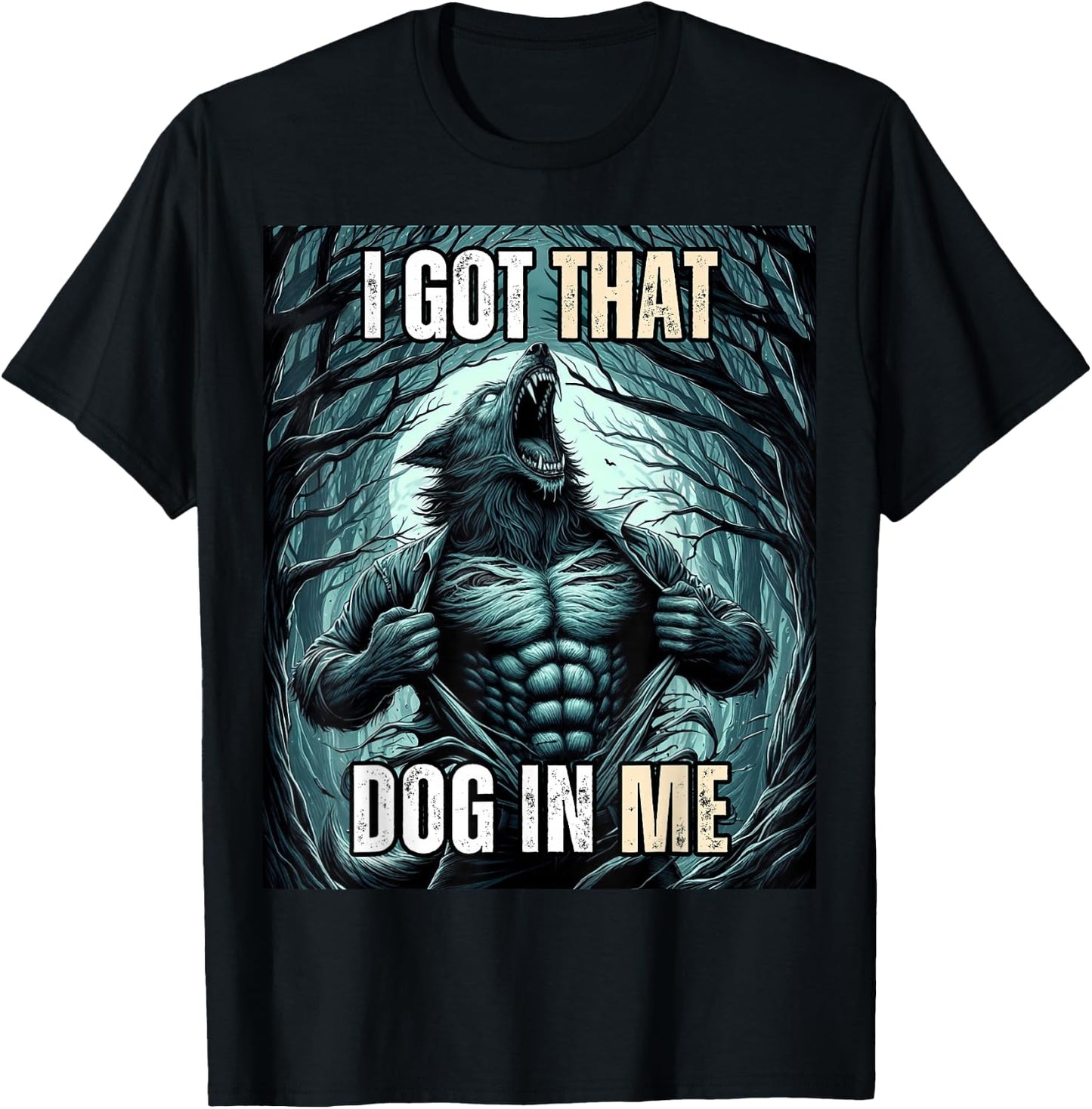 I Got That Dog in Me Wolf Women T-Shirt - T-Shirt | Black