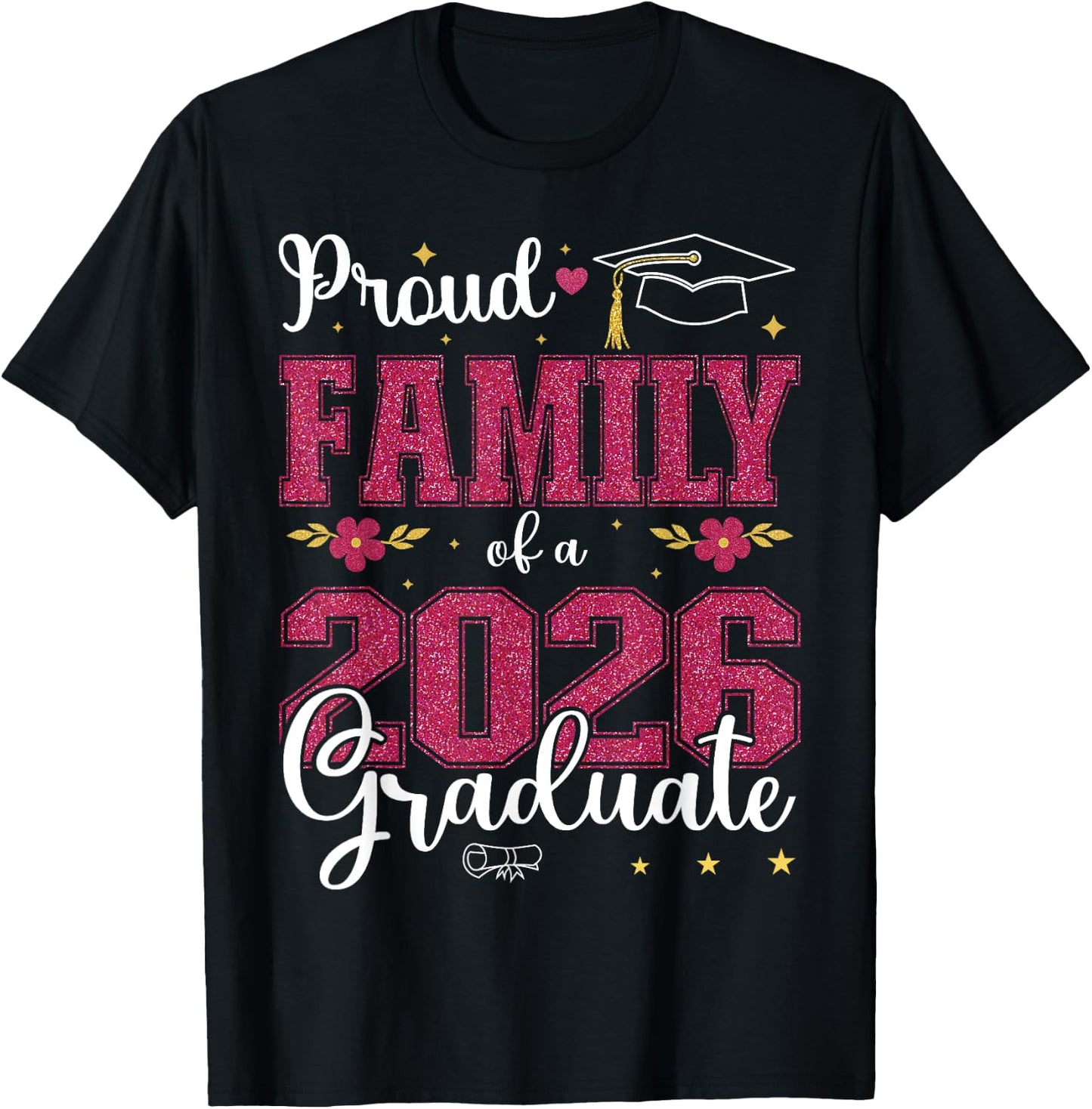 Proud Family of a class of 2026 graduate for graduation T-Shirt - T-Shirt | Black