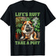 Bulldog Smoking Weed Cannabis 420 Life's Ruff Take A Puff T-Shirt - T-Shirt | Black