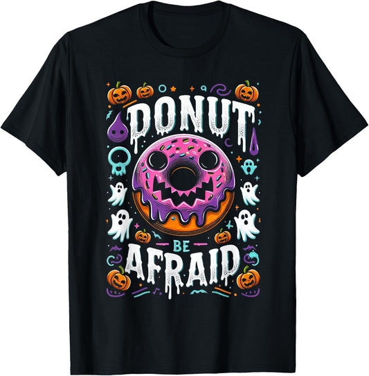 Funny Spooky Donut Treat Sweet Donut Be Afraid Halloween Pun T-Shirt - T-Shirt | Black