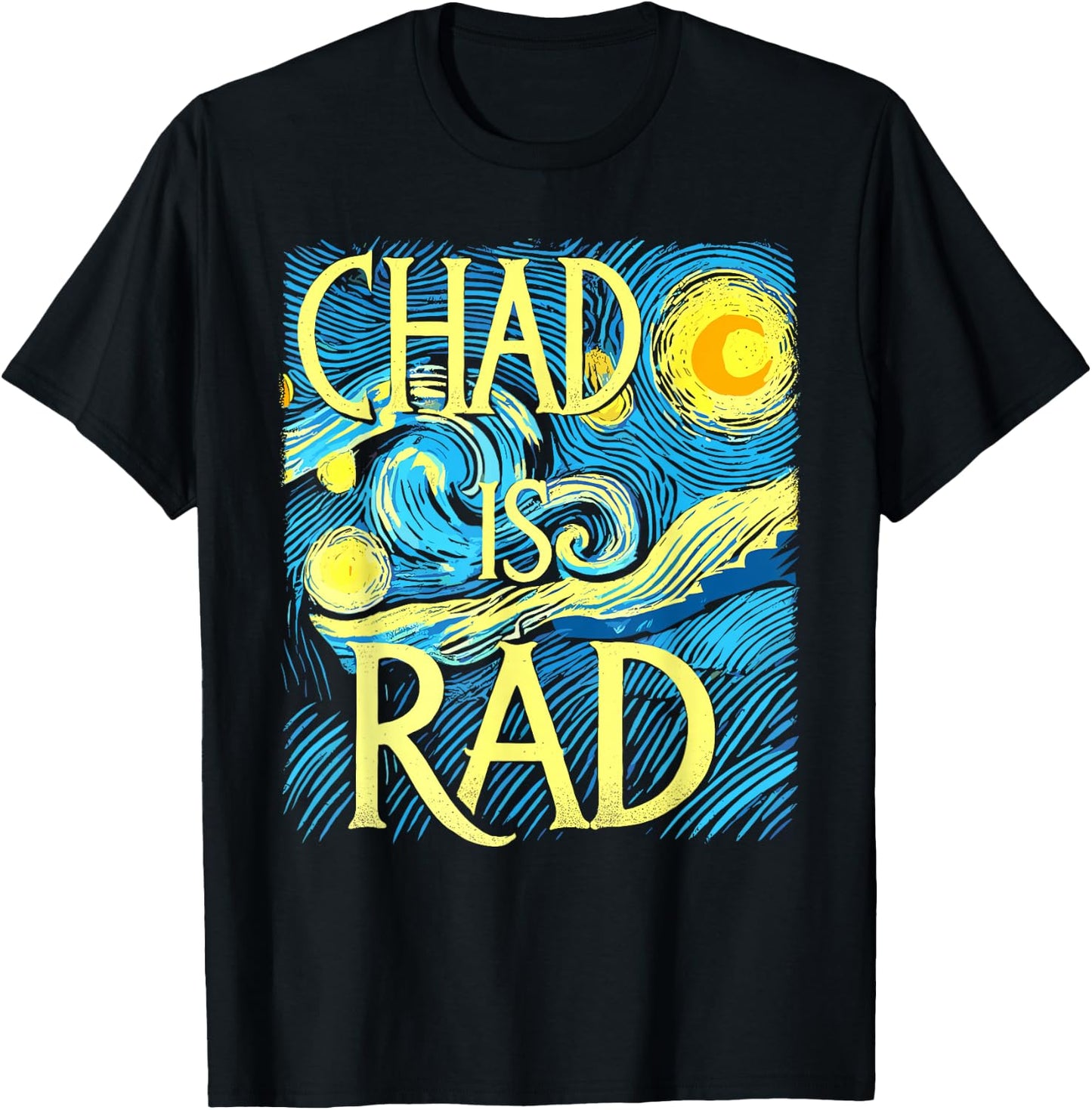 Chad is Rad Shirt Chad Country Clothing Apparel Chad T-Shirt - T-Shirt | Black