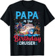 Papa Of The Birthday Cruiser Funny Cruise Birthday Gifts T-Shirt - T-Shirt | Black