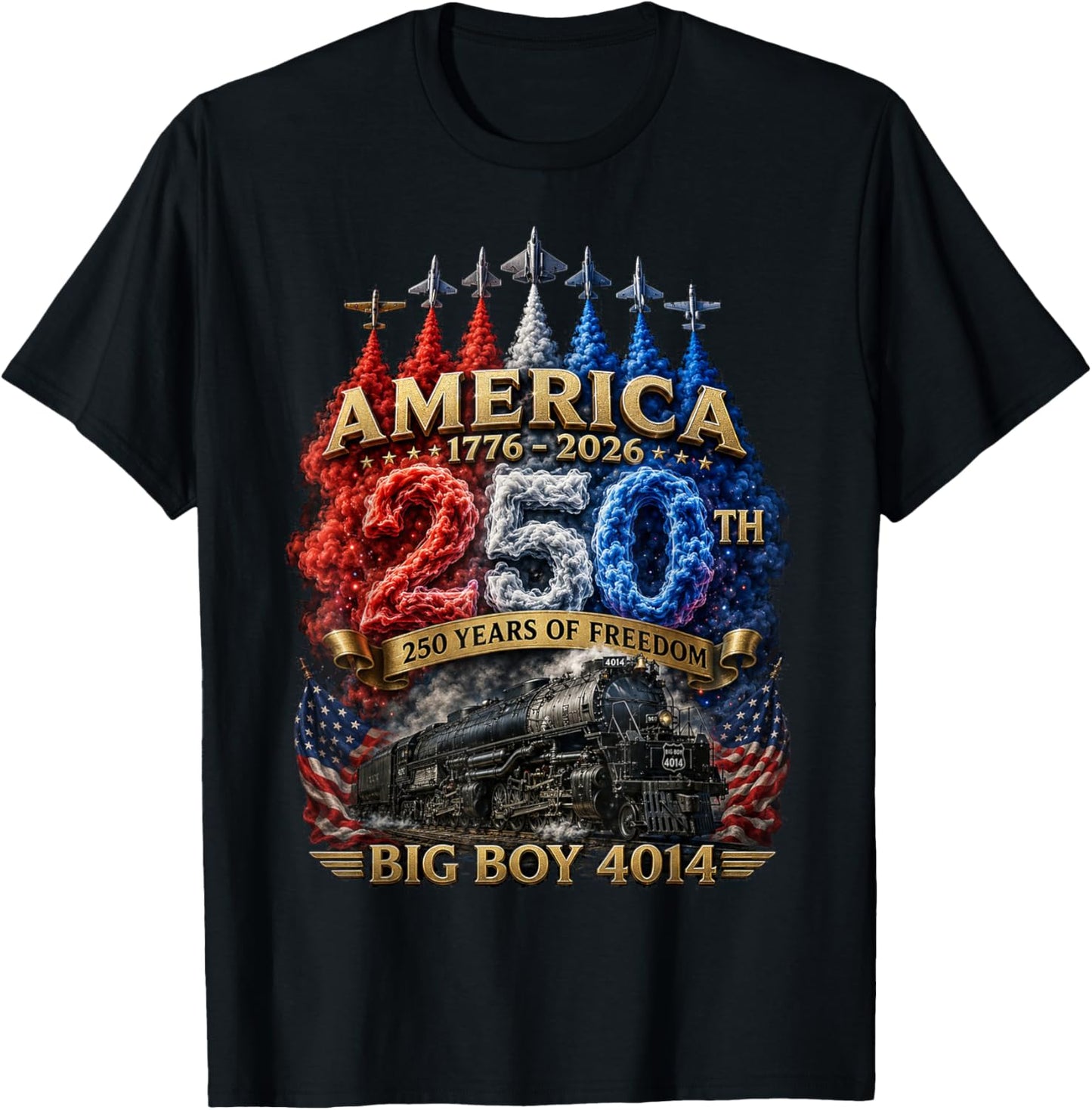 Big Boy 4014 Train USA 250th Anniversary Patriotic American T-Shirt - T-Shirt | Black